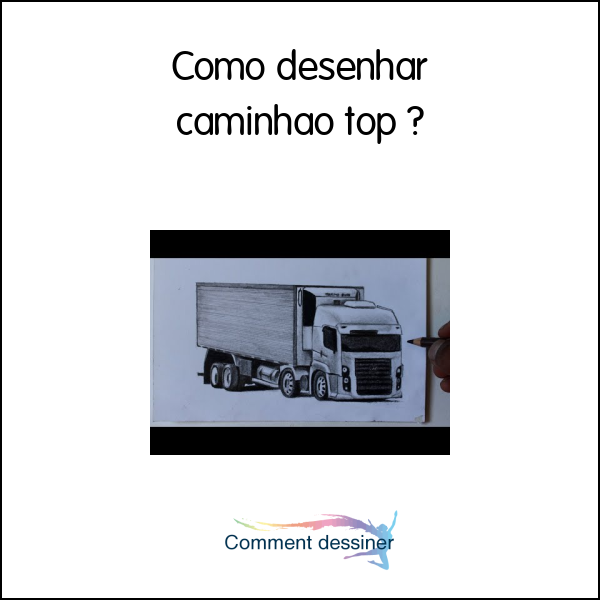 Como desenhar caminhão top